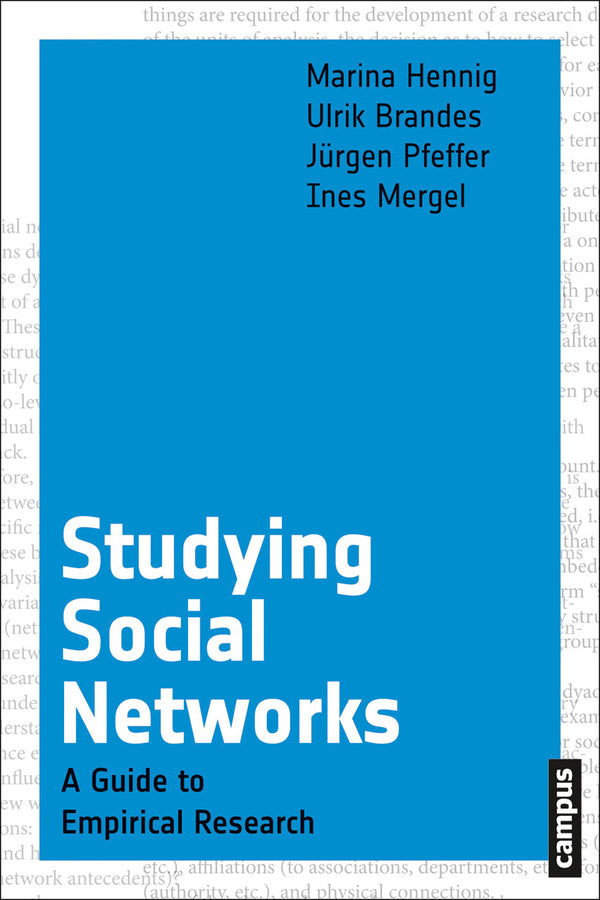 Studying Social Networks: A Guide to Empirical Research cover