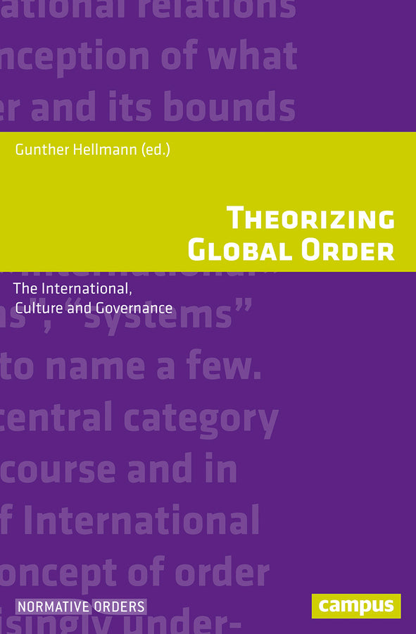 Theorizing Global Order: The International, Culture and Governance cover