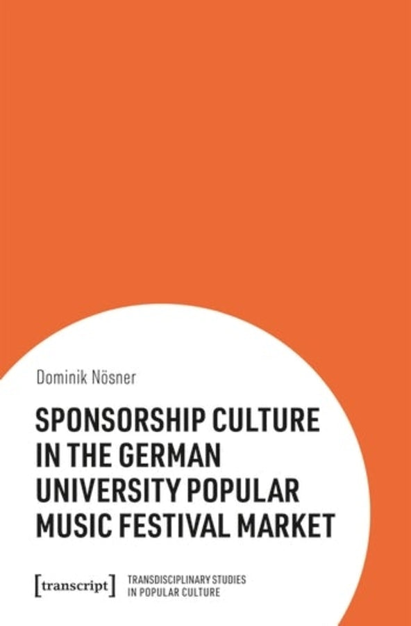 Sponsorship Culture in the German University Popular Music Festival Market cover