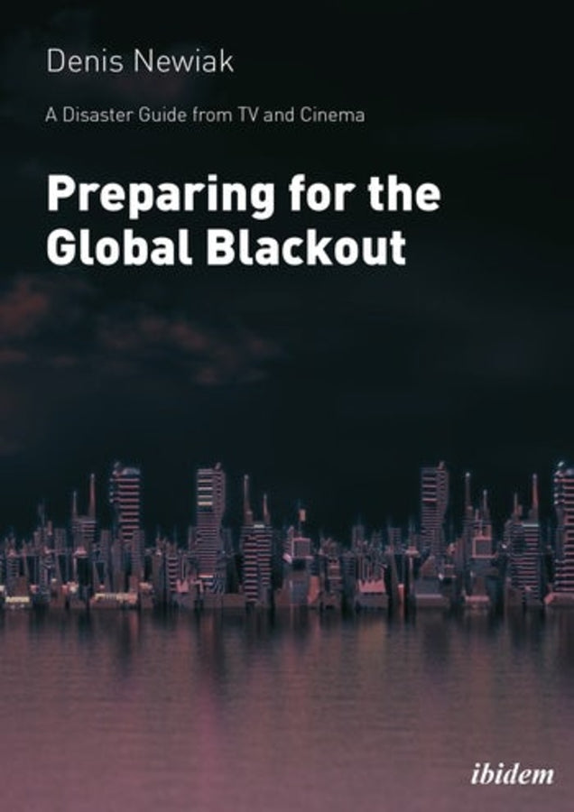 Preparing for the Global Blackout: A Disaster Guide from TV and Cinema cover