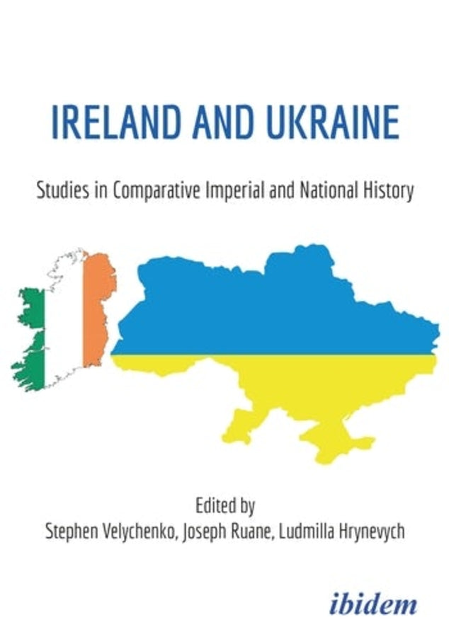 Ireland and Ukraine: Studies in Comparative Imperial and National History cover