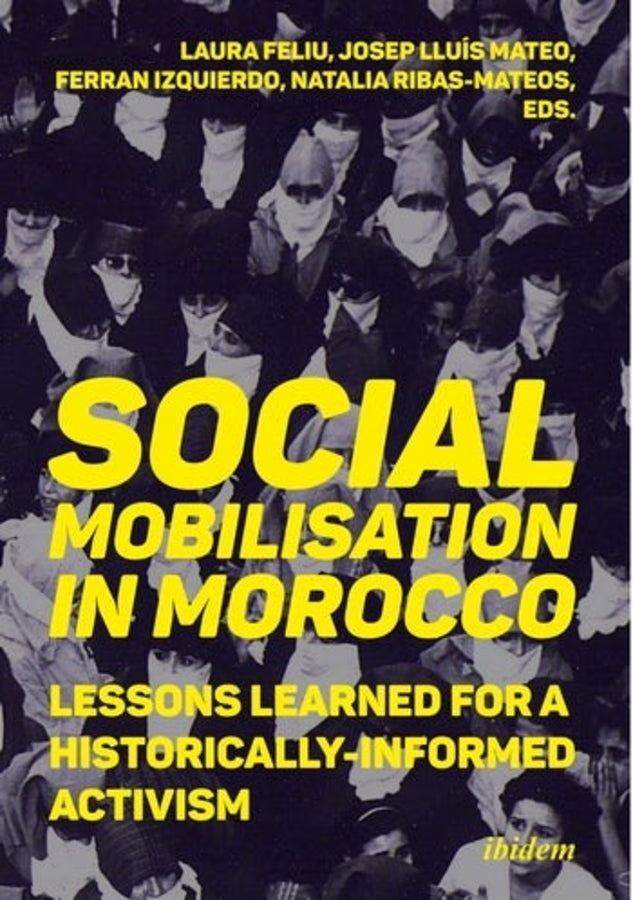 Social Mobilization in Morocco: Lessons Learned for a Historically Informed Activism cover