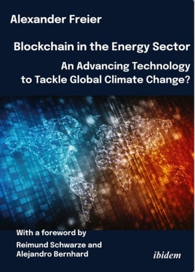 Blockchain in the Energy Sector: An Advancing Technology to Tackle Global Climate Change? cover