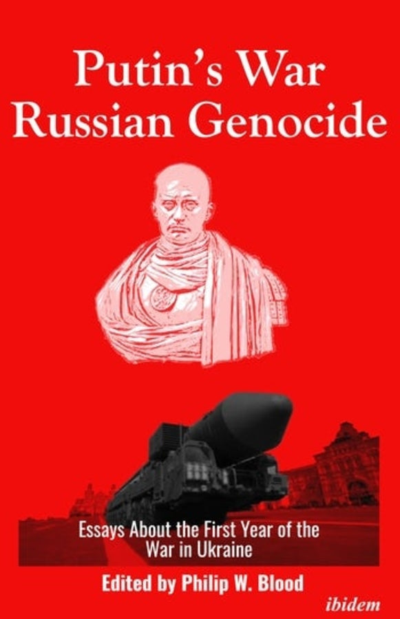 Putin’s War, Russian Genocide: Essays about the First Year of the War in Ukraine cover