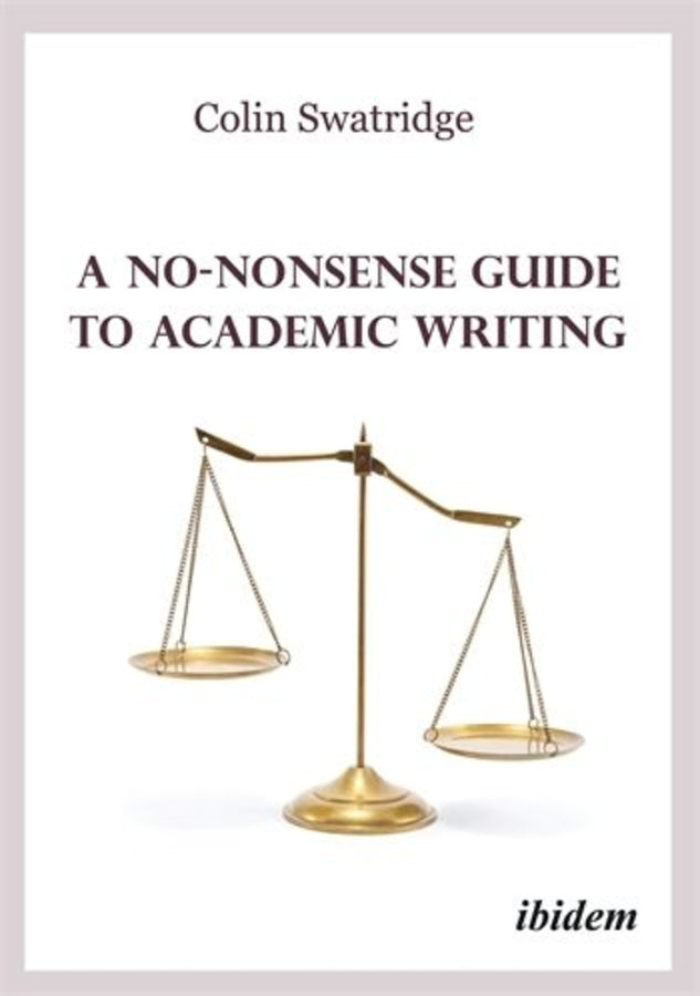 A No-Nonsense Guide to Academic Writing cover