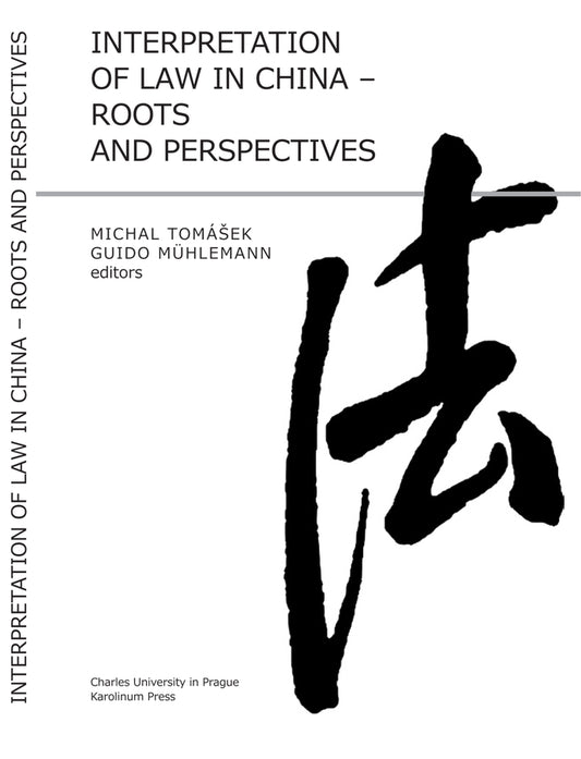 Interpretation of Law in China: Roots and Perspectives cover