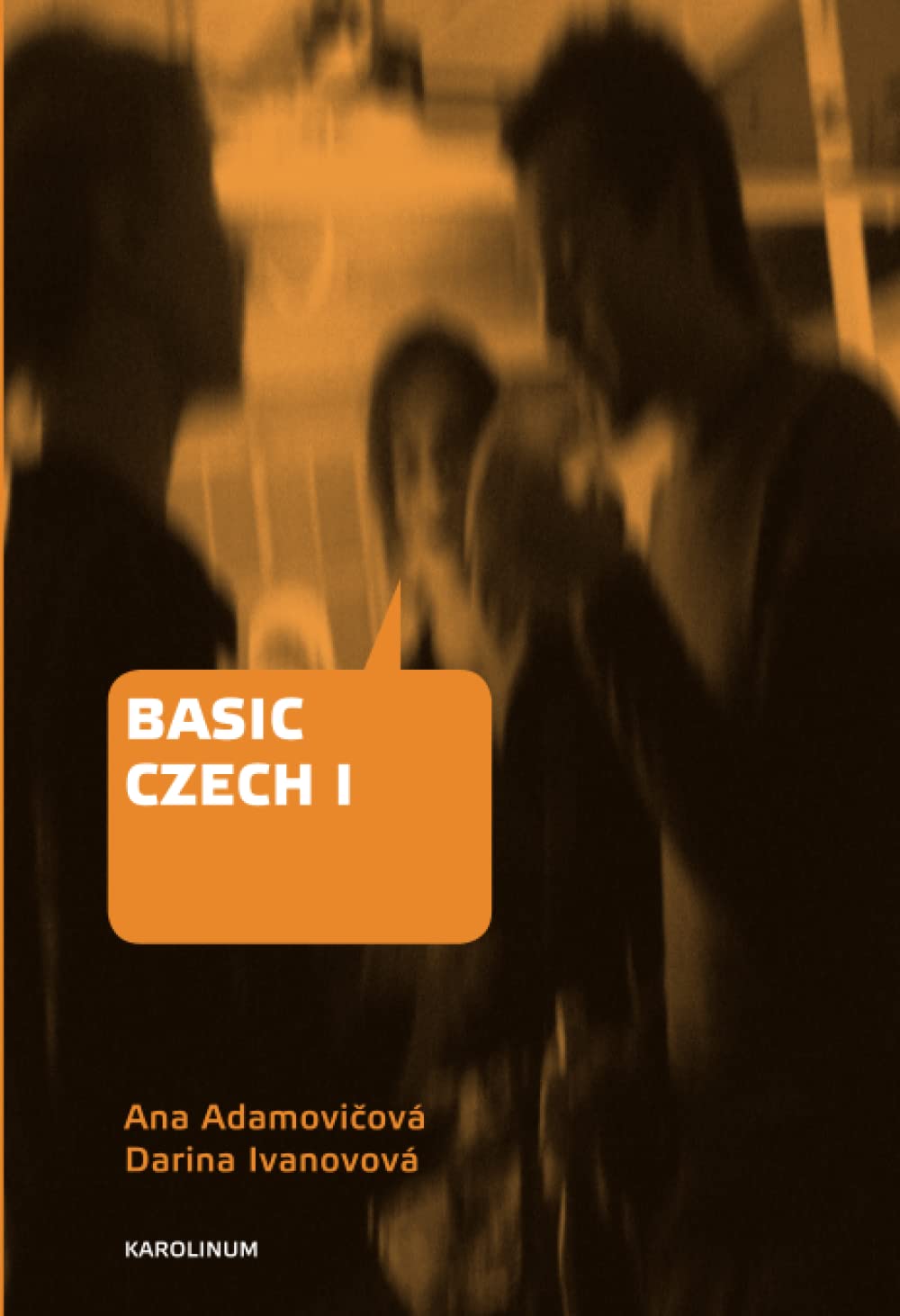 Basic Czech I: Third Revised and Updated Edition cover