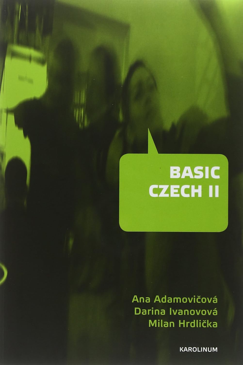 Basic Czech II: Third Revised and Updated Edition cover
