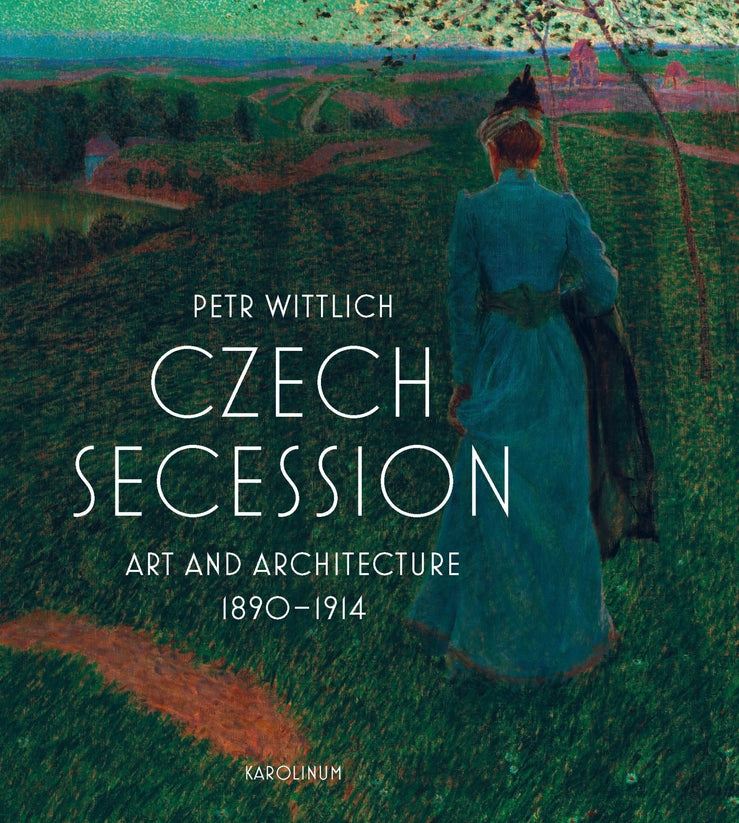 Czech Secession: Art and Architecture 18901914 cover