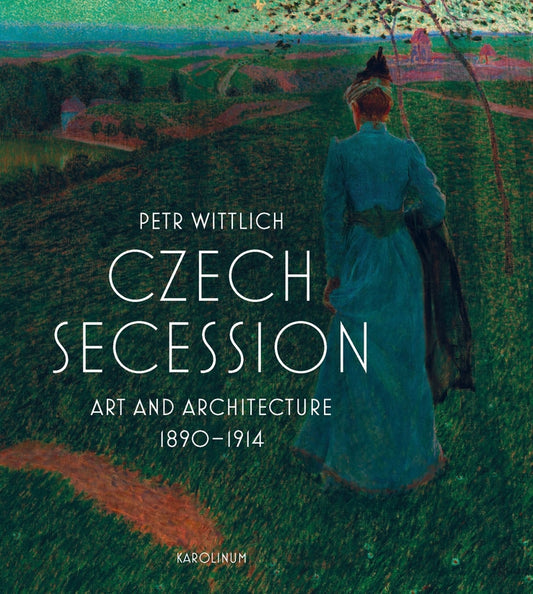 Czech Secession: Art and Architecture 18901914 cover