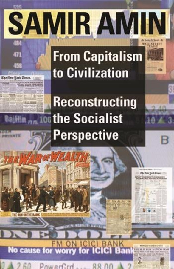 From Capitalism to Civilization: Reconstructing the Socialist Perspective cover