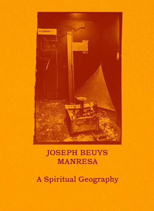 Joseph Beuys--Manresa: A Spiritual Geography cover