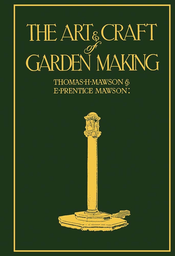 The Art and Craft of Garden Making cover