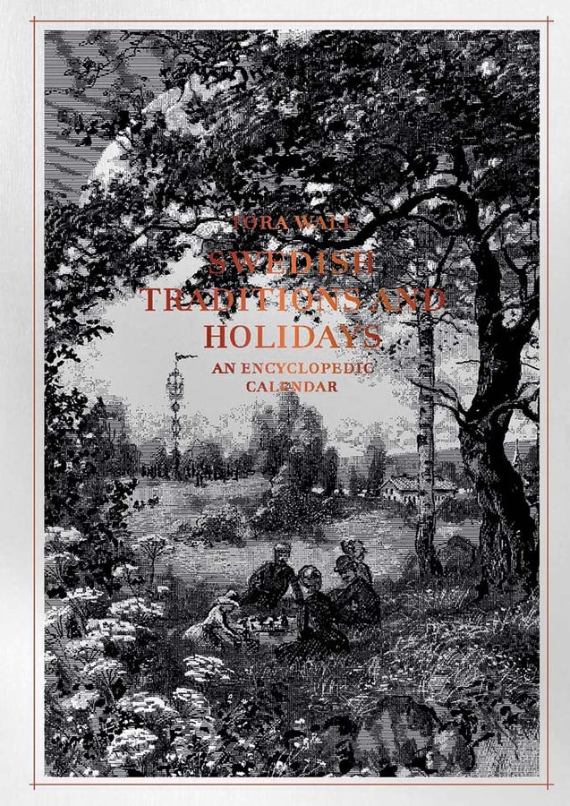 Swedish Traditions and Holidays: An Encyclopedic Calender cover
