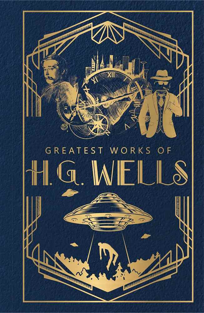 Greatest Works of H.G. Wells (Deluxe Hardbound Edition) book cover