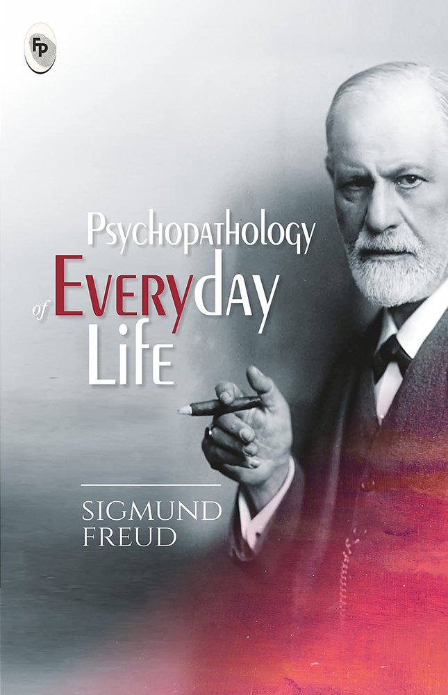 Psychopathology of Everyday Life book cover