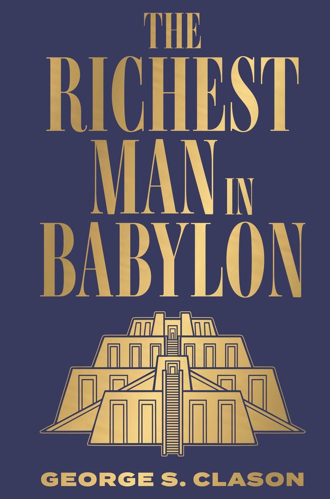 The Richest Man in Babylon (Deluxe Hardbound Edition) book cover