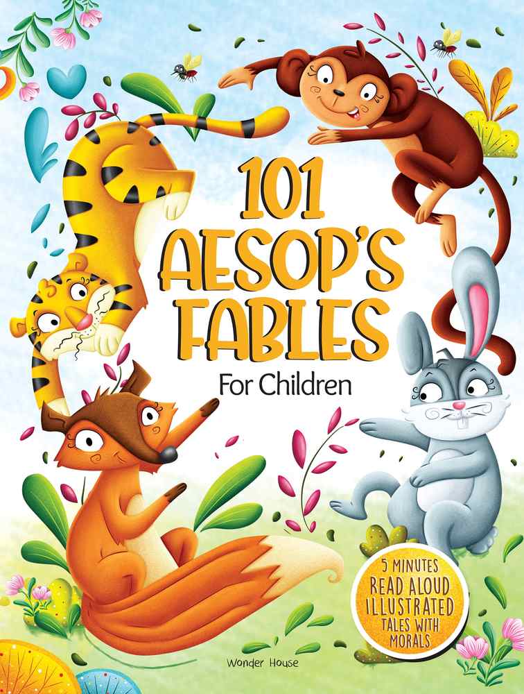 101 Aesop's Fables For Children - 5 Minutes Read Aloud Illustrated Tales With Morals book cover