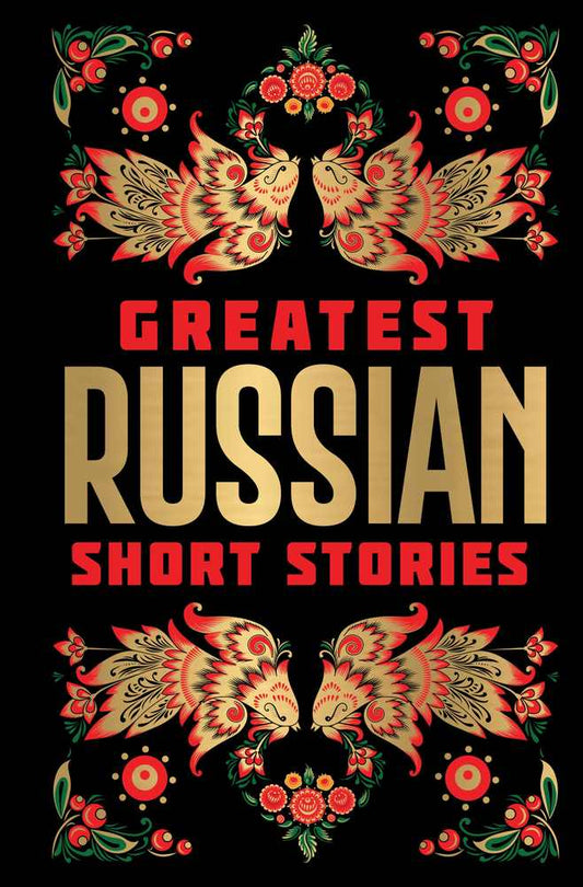 Greatest Russian Short Stories (Deluxe Hardbound Edition) book cover