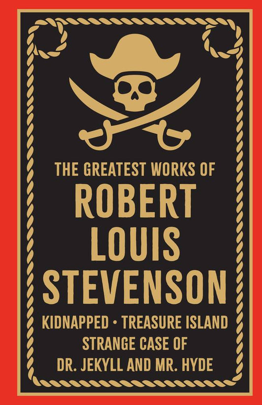 Greatest Works of Robert Louis Stevenson (Deluxe Hardbound Edition) book cover