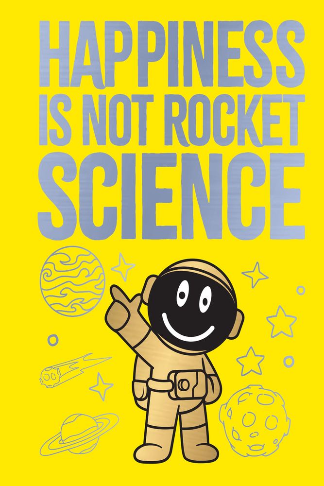Happiness Is Not Rocket Science book cover