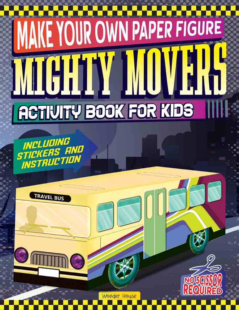 Make your own Paper Figure - Mighty Movers (Activity Book for kids) book cover