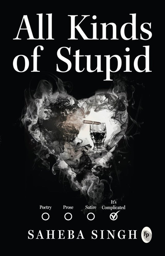 All Kinds of Stupid book cover