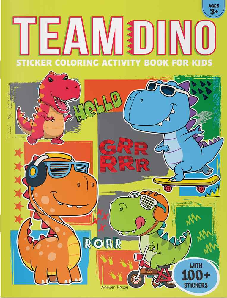Team Dino Sticker Coloring Book For Kids book cover