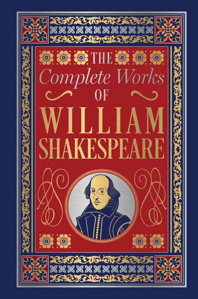 The Complete Works of William Shakespeare (Deluxe Hardbound Edition) book cover