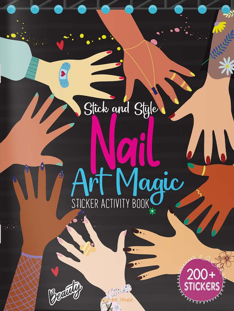 Stick and Style - Nail Art Magic (Stickers Activity Book) book cover