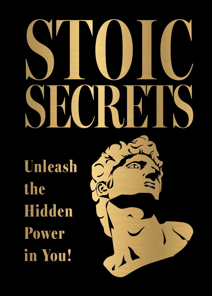 Stoic Secrets (Deluxe Hardbound Edition) book cover