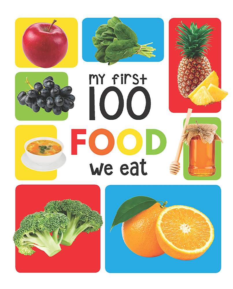 My First 100 Food We Eat book cover