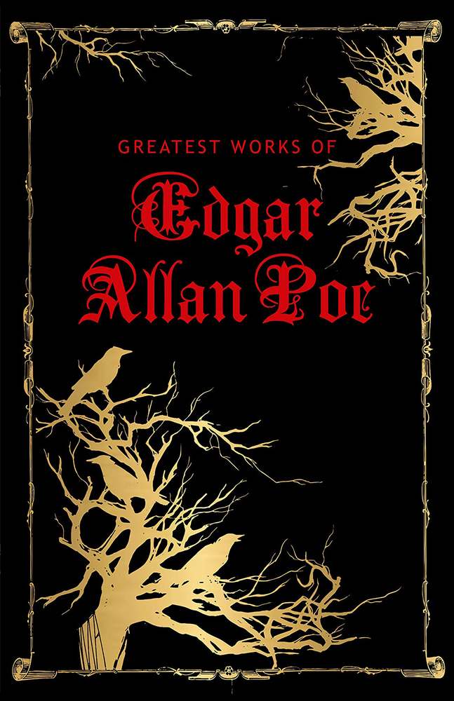 Greatest Works of Edgar Allan Poe (Deluxe Hardbound Edition) book cover