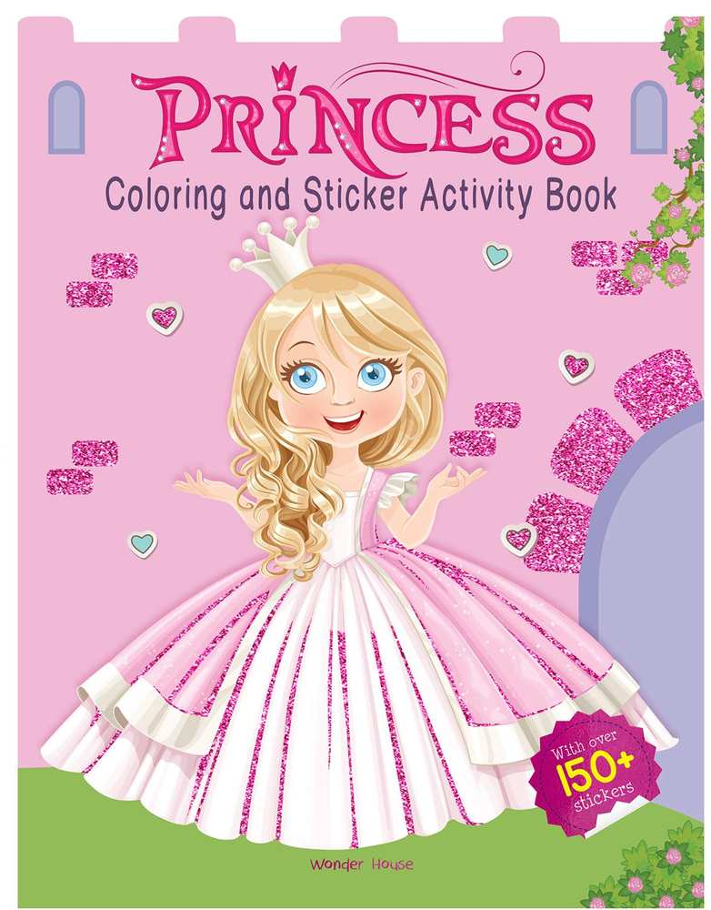 Princesses - Coloring and Sticker Activity Book (With 150+ Stickers) book cover