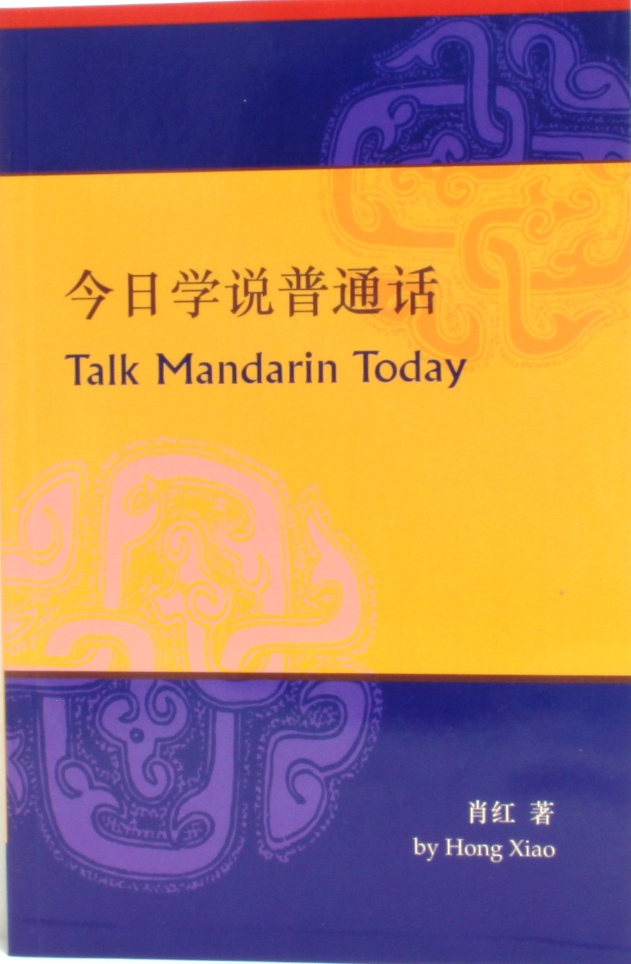 Talk Mandarin Today: (Book and CD) cover