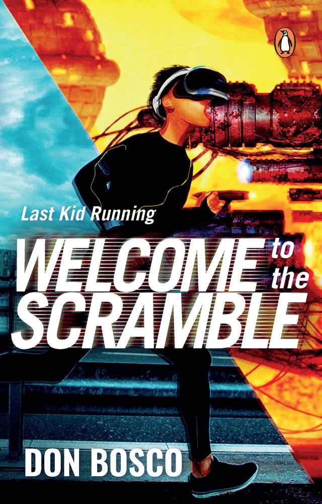 Last Kid Running: Welcome to the Scramble book cover