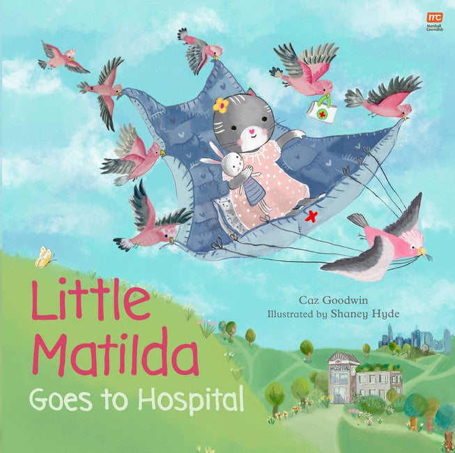 Little Matilda Goes to Hospital: