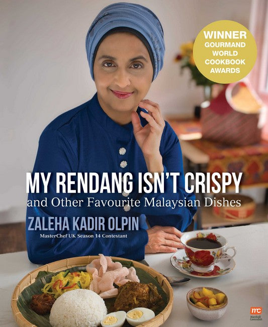 My Rendang Isn't Crispy: And Other Favourite Malaysian Dishes 2/e