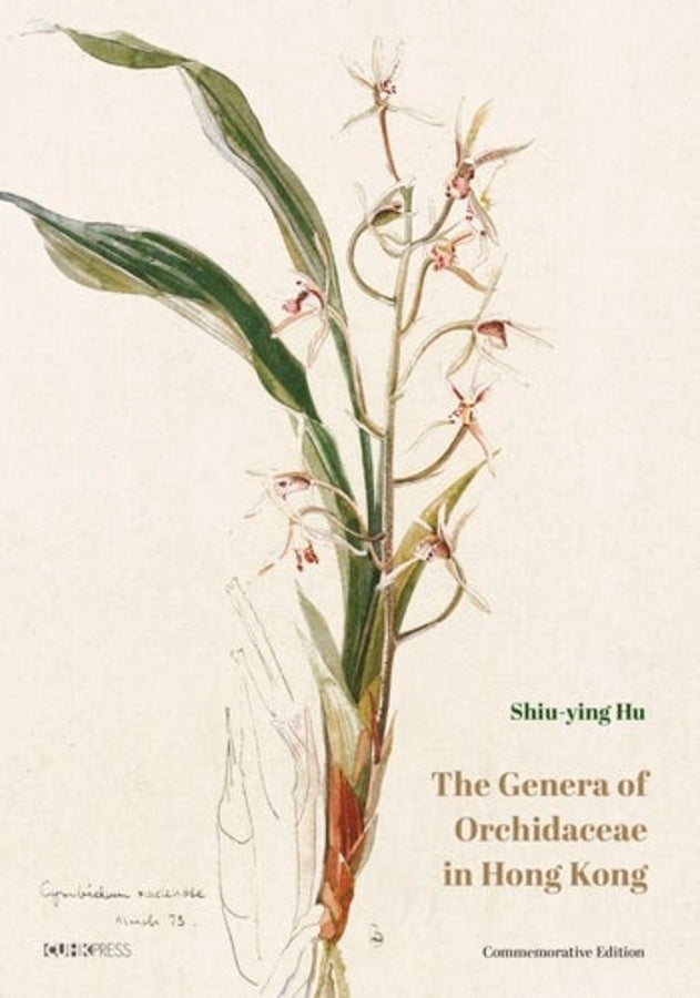 The Genera of Orchidaceae in Hong Kong: Commemorative Edition cover