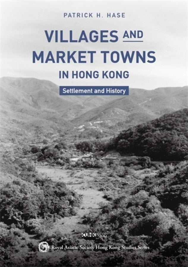 Villages and Market Towns in Hong Kong: Settlement and History cover