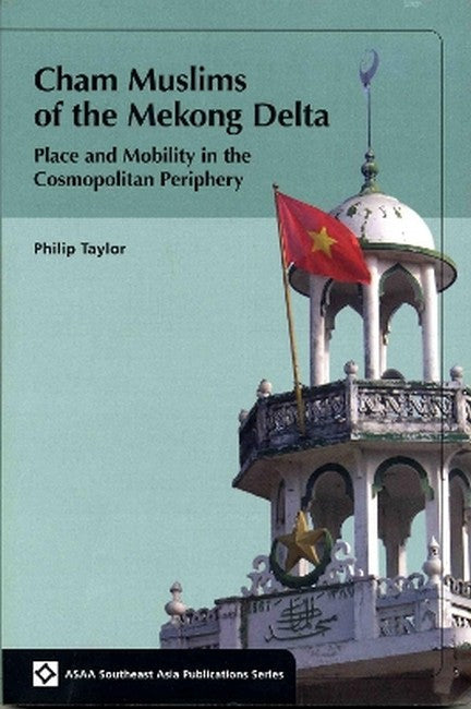 Cham Muslims of the Mekong Delta cover