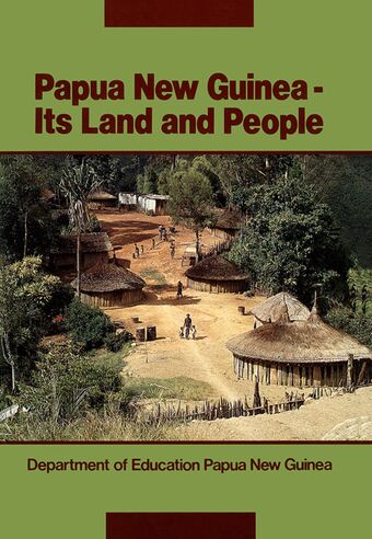 Papua New Guinea Its Land People book cover