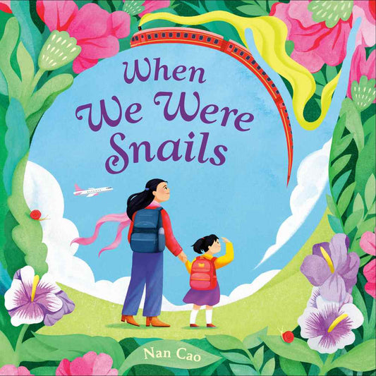 When We Were Snails book cover