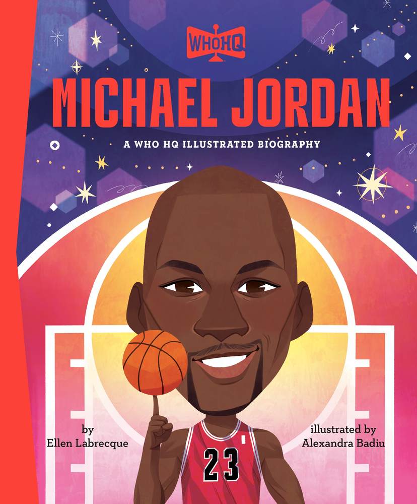 Michael Jordan: A Who HQ Illustrated Biography book cover
