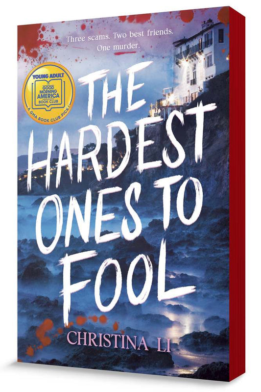 The Hardest Ones to Fool (A Good Morning America YA Book Club Pick) book cover