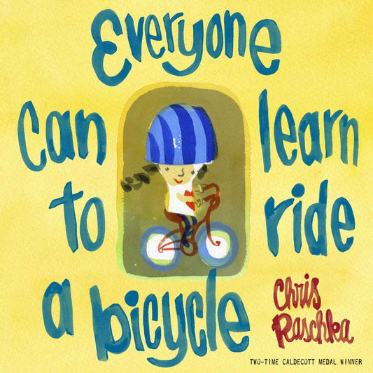 Everyone Can Learn to Ride a Bicycle: Read & Listen Edition book cover