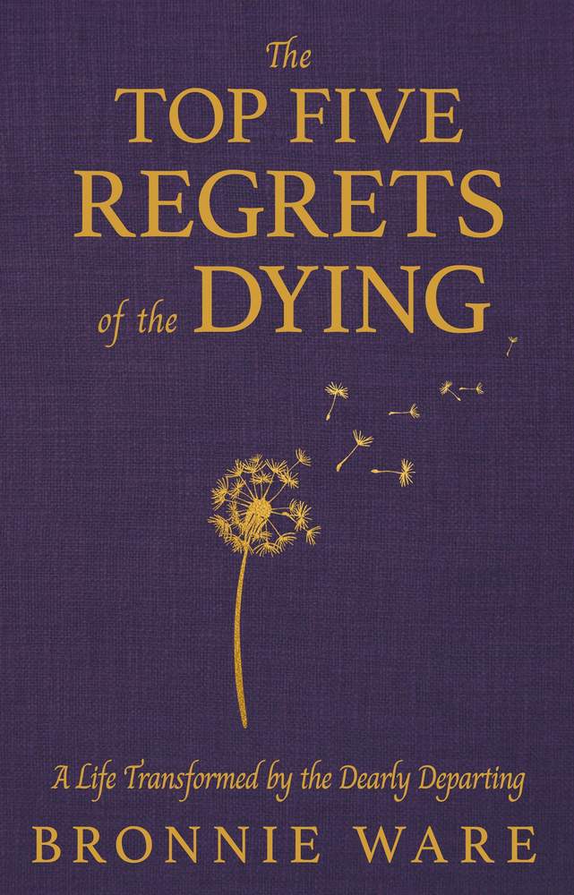 Top Five Regrets of the Dying book cover