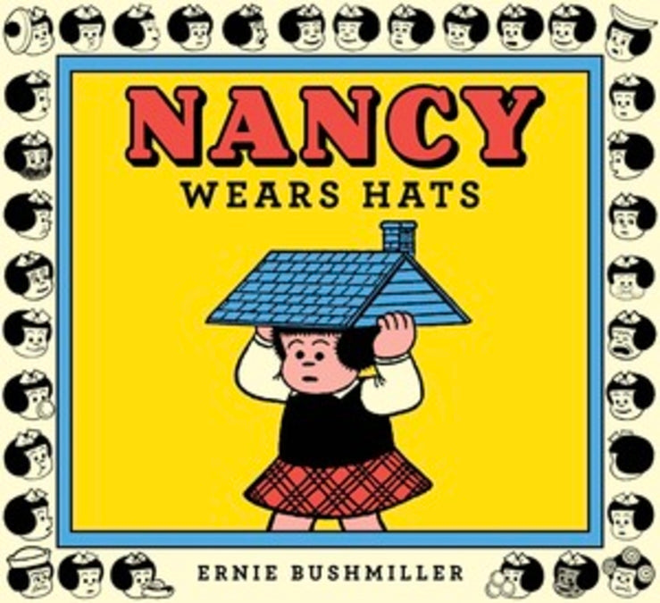 Nancy Wears Hats (Ernie Bushmiller's Nancy)