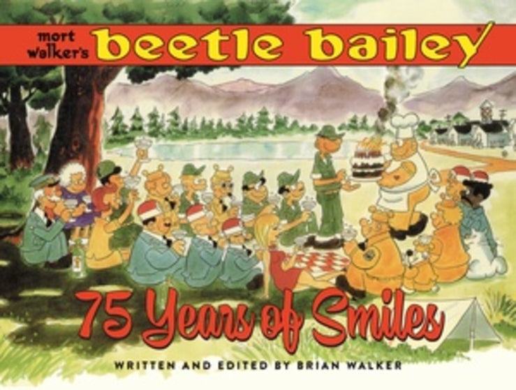 Mort Walker's Beetle Bailey: 75 Years of Smiles cover