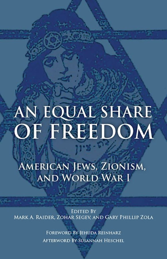 An Equal Share of Freedom: American Jews, Zionism, and World War I cover